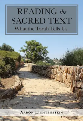 Leer el texto sagrado: Lo que nos dice la Torá - Reading the Sacred Text: What the Torah Tells Us