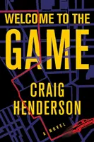 Bienvenido al juego (Henderson Craig (autor)) - Welcome to the Game (Henderson Craig (author))