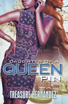 Hija de una Reina Pin - Daughter of a Queen Pin