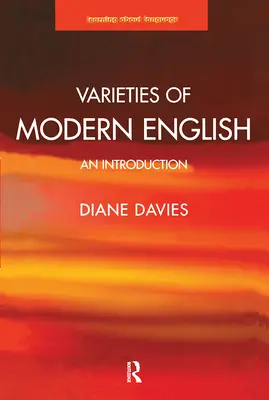 Variedades del inglés moderno: Una introducción - Varieties of Modern English: An Introduction