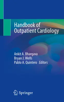 Manual de cardiología ambulatoria - Handbook of Outpatient Cardiology