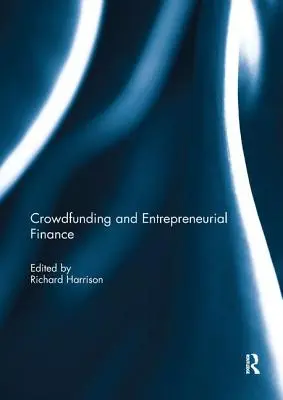 Crowdfunding y financiación empresarial - Crowdfunding and Entrepreneurial Finance