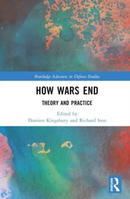 Cómo terminan las guerras: Teoría y práctica - How Wars End: Theory and Practice