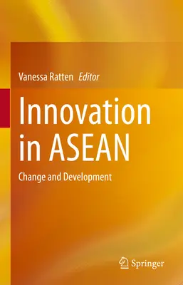 Innovación en la ASEAN: cambio y desarrollo - Innovation in ASEAN: Change and Development