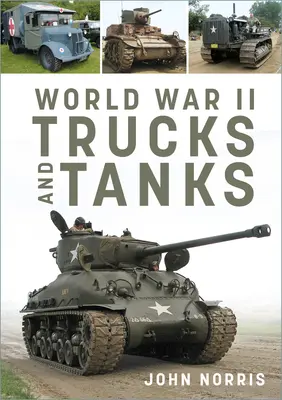 Camiones y tanques de la Segunda Guerra Mundial - World War II Trucks and Tanks