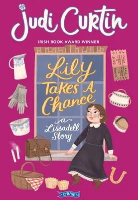 Lily se arriesga: Una historia de Lissadell - Lily Takes a Chance: A Lissadell Story