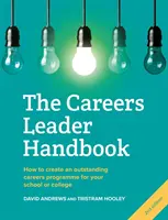 Cómo crear un excelente programa de orientación profesional para su escuela o colegio - Careers Leader Handbook - How to Create an Outstanding Careers Programme for Your School or College