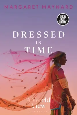Vestidos en el tiempo: una visión del mundo - Dressed in Time: A World View
