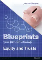 Planos: Equity and Trusts - Blueprints: Equity and Trusts