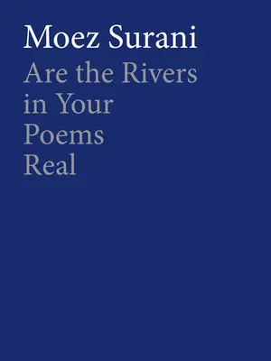 ¿Son reales los ríos de tus poemas? - Are the Rivers in Your Poems Real