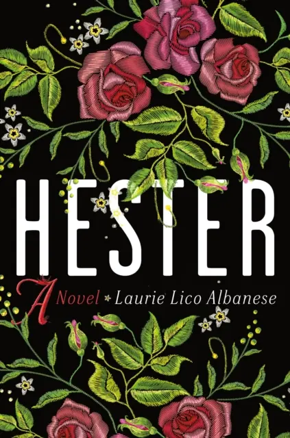 Hester - Una novela - Hester - A Novel