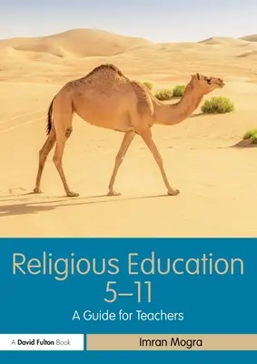 Educación religiosa 5-11: Guía para profesores - Religious Education 5-11: A Guide for Teachers