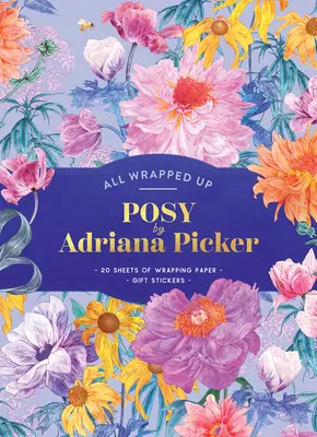 Posy de Adriana Picker - Un libro de papel de regalo - Posy by Adriana Picker - A Wrapping Paper Book