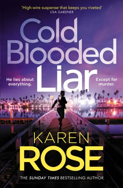 Mentiroso a sangre fría: el primer y apasionante thriller de una nueva serie de la autora de bestsellers - Cold Blooded Liar - the first gripping thriller in a brand new series from the bestselling author