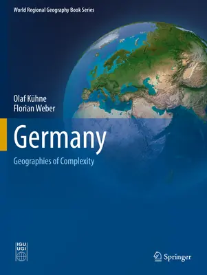 Alemania: Geografías de la complejidad - Germany: Geographies of Complexity