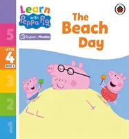 Aprende con Peppa Phonics Nivel 4 Libro 4 - El día de playa (Phonics Reader) - Learn with Peppa Phonics Level 4 Book 4 - The Beach Day (Phonics Reader)