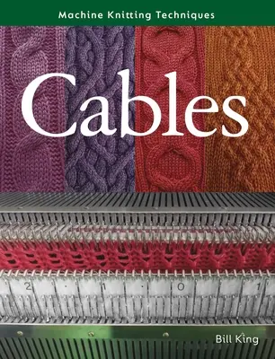 Técnicas de punto a máquina: Cables - Machine Knitting Techniques: Cables