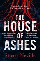 La casa de las cenizas - El thriller más escalofriante de 2022 de la galardonada autora de Los doce - House of Ashes - The most chilling thriller of 2022 from the award-winning author of The Twelve