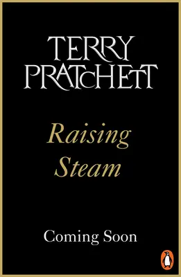 Raising Steam - (Mundodisco novela 40) - Raising Steam - (Discworld novel 40)