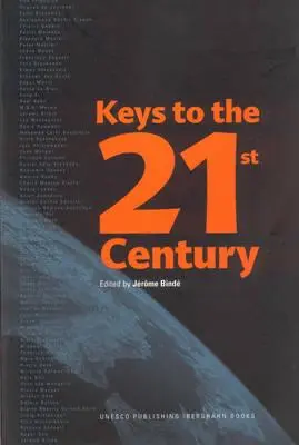 Claves para el siglo XXI - Keys to the 21st Century