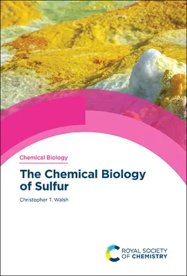 La biología química del azufre - The Chemical Biology of Sulfur