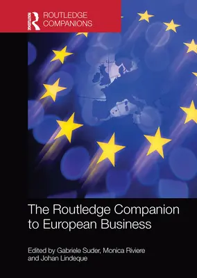 El compañero Routledge de la empresa europea - The Routledge Companion to European Business