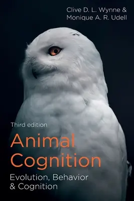 Cognición animal: Evolución, comportamiento y cognición - Animal Cognition: Evolution, Behavior and Cognition