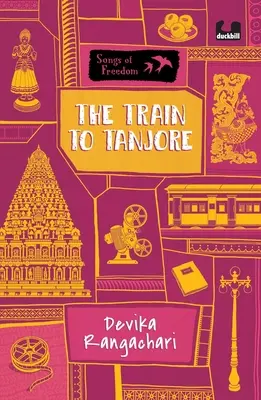 El tren a Tanjore (Serie: Cantos de libertad) - The Train to Tanjore (Series: Songs of Freedom)