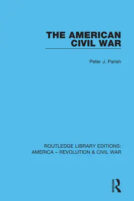 La Guerra Civil Americana - The American Civil War