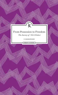 De la posesión a la libertad: El viaje de Nili-Nilakeci - From Possession to Freedom: The Journey of Nili-Nilakeci