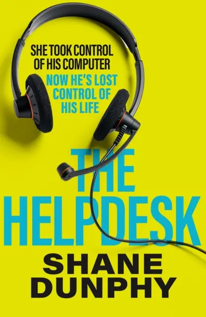 Helpdesk - Un thriller trepidante, entretenido y apasionante - Helpdesk - A fast-paced, entertaining and gripping thriller