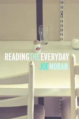 Leer lo cotidiano - Reading the Everyday