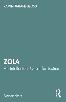 Zola: Una búsqueda intelectual de la justicia - Zola: An Intellectual Quest for Justice