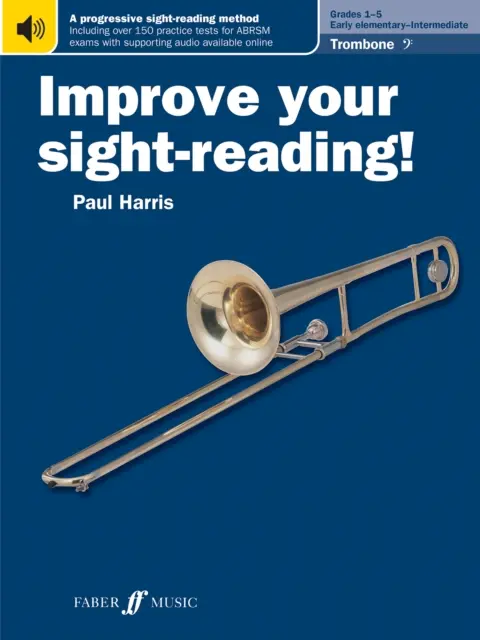 Mejore su lectura a primera vista Trombón (clave de fa) Grados 1-5 - Improve your sight-reading! Trombone (Bass Clef) Grades 1-5