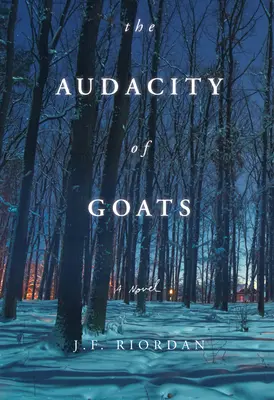 La audacia de las cabras: A Novelvolume 2 - The Audacity of Goats: A Novelvolume 2