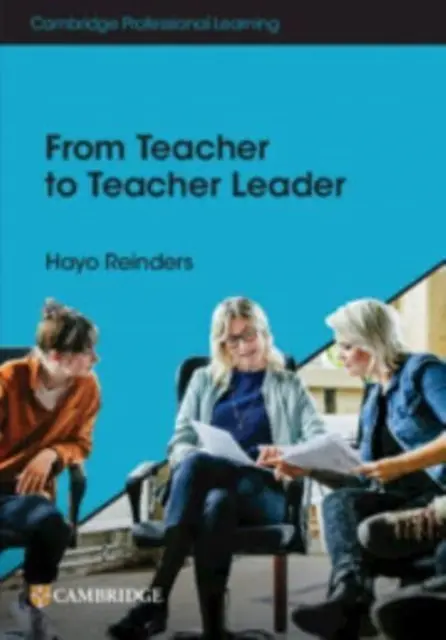 De profesor a líder docente - From Teacher to Teacher Leader