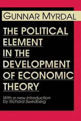 El elemento político en el desarrollo de la teoría económica - Political Element in the Development of Economic Theory