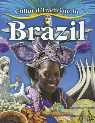 Tradiciones culturales en Brasil - Cultural Traditions in Brazil