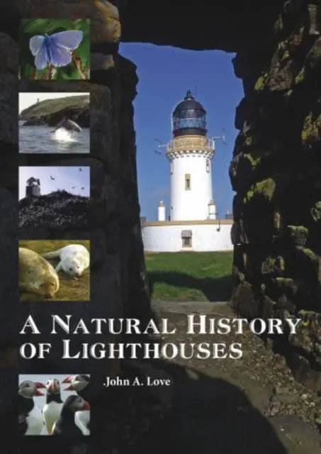 Historia natural de los faros - A Natural History of Lighthouses