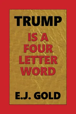 Trump es una palabra de cuatro letras - Trump Is a Four Letter Word