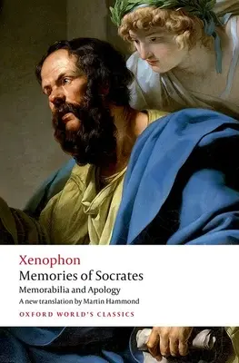 Memorias de Sócrates: Memorabilia y Apología - Memories of Socrates: Memorabilia and Apology