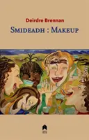 Smideadh Maquillaje - Smideadh: Makeup