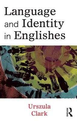 Lengua e identidad en inglés - Language and Identity in Englishes