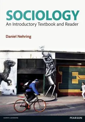 Sociología: An Introductory Textbook and Reader - Sociology: An Introductory Textbook and Reader