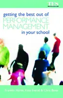 Cómo sacar el máximo partido de la gestión del rendimiento en su centro educativo - Getting the Best Out of Performance Management in Your School