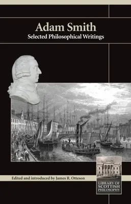 Adam Smith: Escritos filosóficos escogidos - Adam Smith: Selected Philosophical Writings