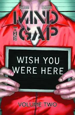 Mind the Gap Volumen 2: Wish You Were Here - Mind the Gap Volume 2: Wish You Were Here