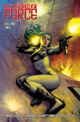 Cyber Force: Despertar, Volumen 2 - Cyber Force: Awakening Volume 2