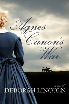 La guerra de Agnes Canon - Agnes Canon's War