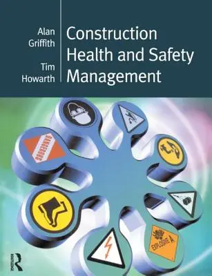 Gestión de la salud y la seguridad en la construcción - Construction Health and Safety Management